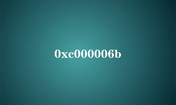 0xc000006b