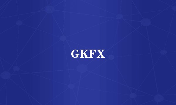 GKFX