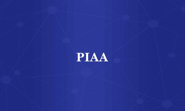 PIAA